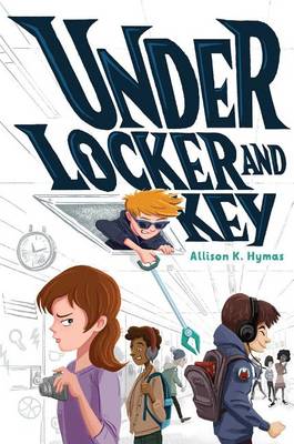 Cover of Under Locker and Key