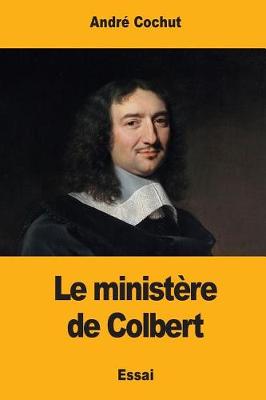 Book cover for Le ministere de Colbert