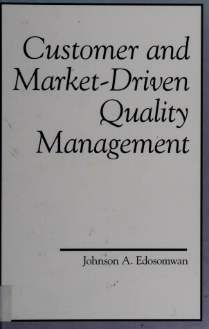 Book cover for Customer and Market-Driven Quality Management