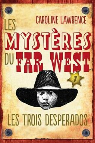 Cover of Les Mysteres Du Far West - Tome 1