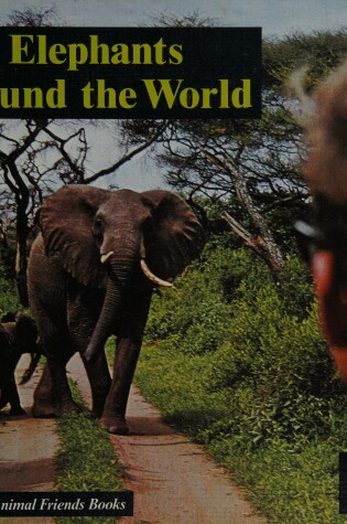 Cover of Elephants Around the World