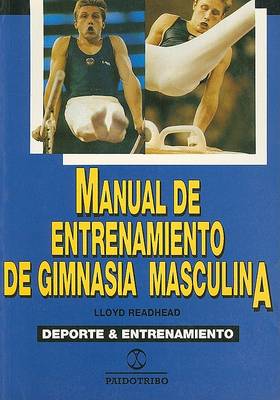 Book cover for Manual de Entrenamiento de Gimnasia Masculina