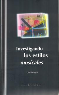 Book cover for Investigando Los Estilos Musicales - Con 2 CD-ROM