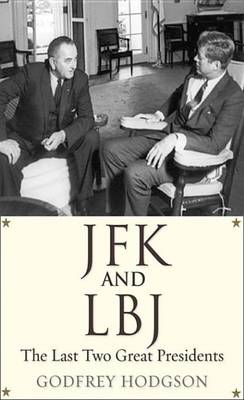 Book cover for JFK and LBJ