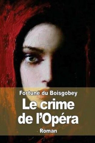 Cover of Le crime de l'Opéra