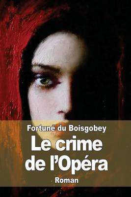 Book cover for Le crime de l'Opéra