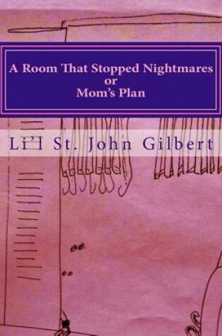 Cover of A Room That Stopped Nightmares