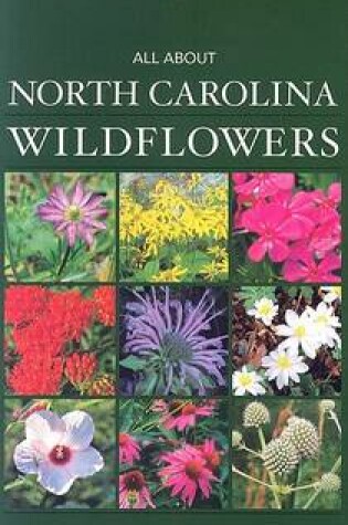 Cover of All about North Carolina Wildflowers