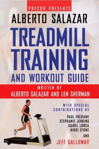 Cover of The Precor Treadmill Training and Workout Guide