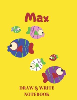 Book cover for Max Draw & Write Notebook