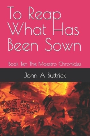 Cover of To Reap What Has Been Sown