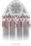 Book cover for When Dawn Rises