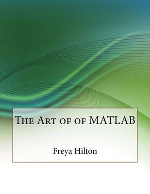 Book cover for The Art of of MATLAB