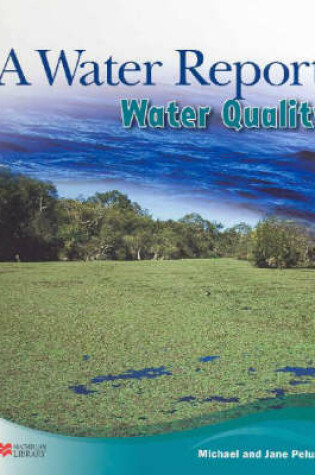 Cover of Water Report Water Quality Macmillan Library