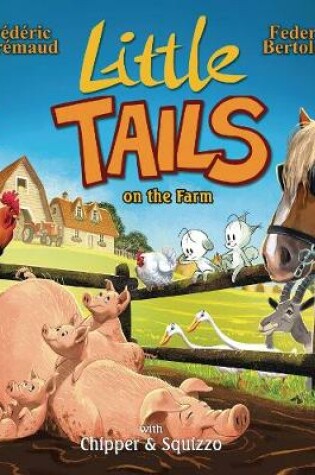 Cover of Little Tails on the Farm