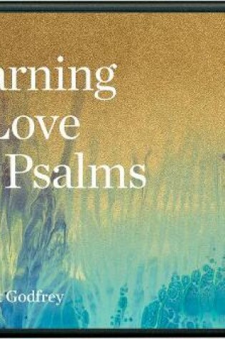 Cover of Learning to Love the Psalms Audio Book
