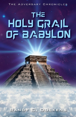 Book cover for The Holy Grail of Babylon