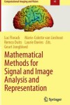 Book cover for Mathematical Methods for Signal and Image Analysis and Representation