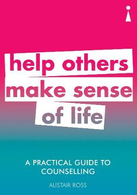 Cover of A Practical Guide to Counselling