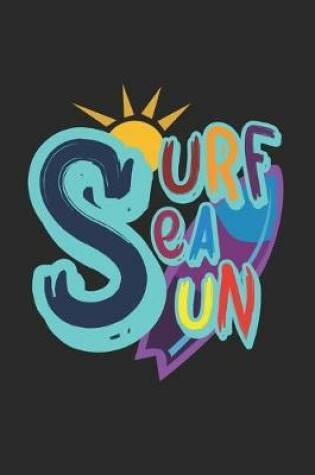 Cover of Surf sea sun