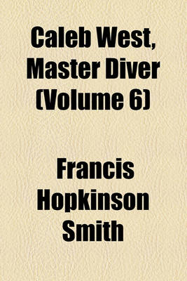 Book cover for Caleb West, Master Diver (Volume 6)