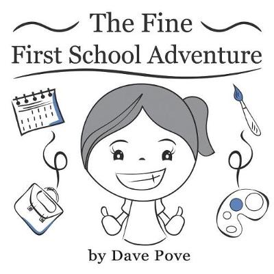 Book cover for The fine first school adventure