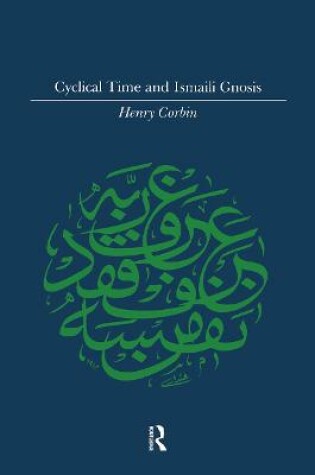 Cover of Cyclical Time & Ismaili Gnosis