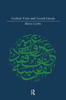 Book cover for Cyclical Time & Ismaili Gnosis