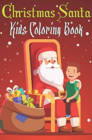 Cover of Christmas Santa Kids Coloring Book