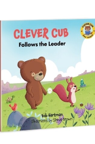 Cover of Clever Cub Follows the Leader