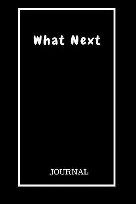 Book cover for What Next