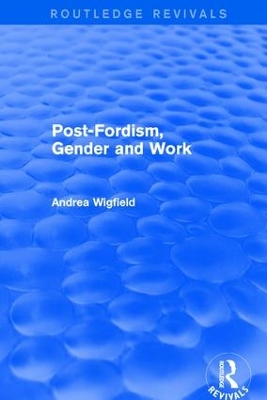 Book cover for Revival: Post-Fordism, Gender and Work (2001)