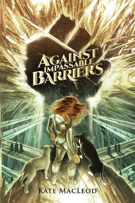 Book cover for Against Impassable Barriers