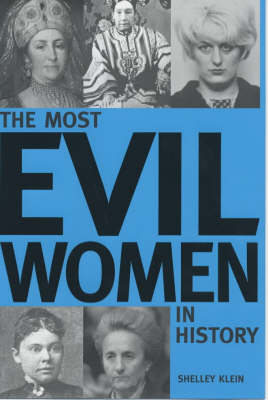 Book cover for The Most Evil Women in History