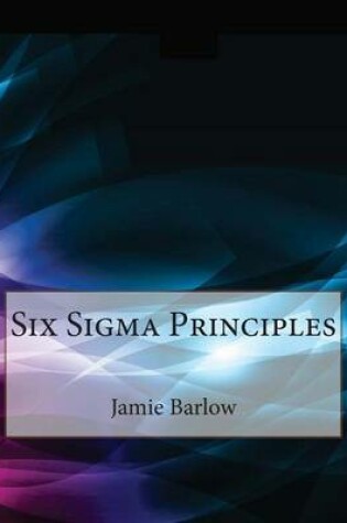 Cover of Six SIGMA Principles