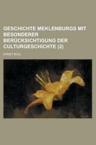 Cover of Geschichte Meklenburgs Mit Besonderer Berucksichtigung Der Culturgeschichte (2 )
