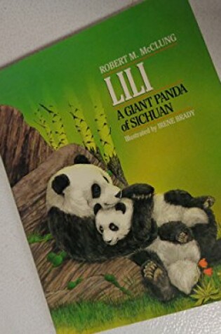Cover of Lili, a Giant Panda of Sichuan