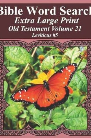 Cover of Bible Word Search Extra Large Print Old Testament Volume 21