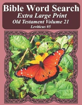 Book cover for Bible Word Search Extra Large Print Old Testament Volume 21