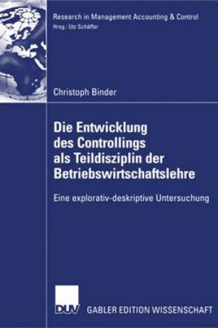 Cover of Die Entwicklung des Controllings als Teildisziplin der Betriebswirtschaftslehre