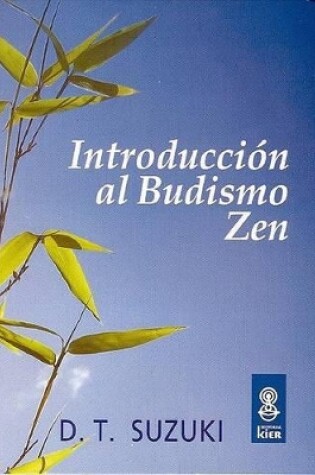 Cover of Introduccion al Budismo Zen