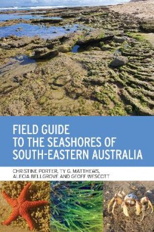 Cover of Field Guide to the Seashores of South-Eastern Australia