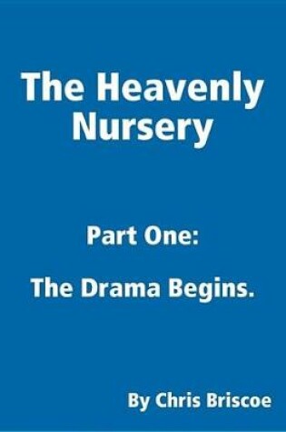 Cover of The Heavenly Nursery