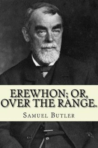 Cover of Erewhon; or, Over the range. By