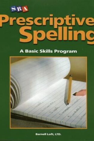 Cover of Prescriptive Spelling, Student Edition Book A