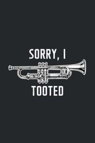 Cover of Sorry, I Tooted