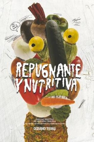 Cover of Repugnante Y Nutritiva