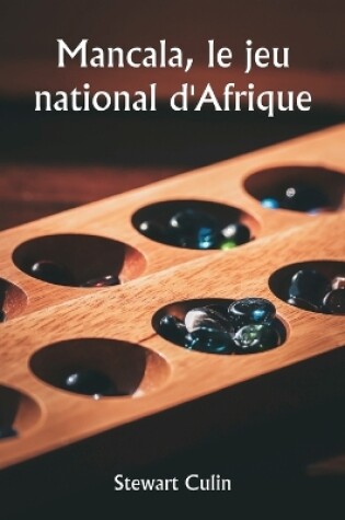 Cover of Mancala, le jeu national d'Afrique