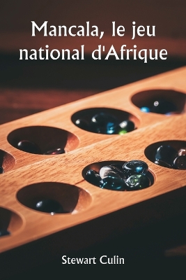 Book cover for Mancala, le jeu national d'Afrique