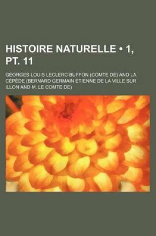 Cover of Histoire Naturelle (1, PT. 11)